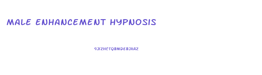 Male Enhancement Hypnosis