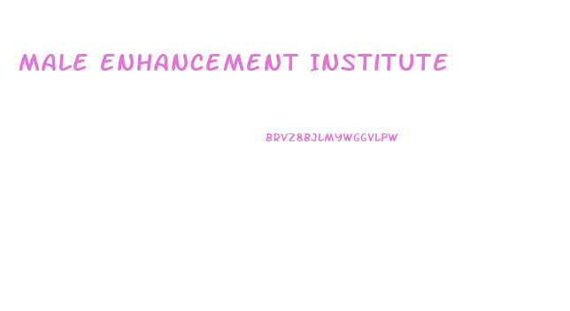 Male Enhancement Institute