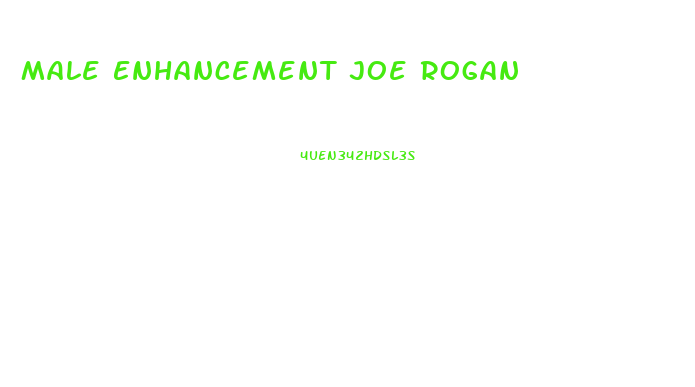 Male Enhancement Joe Rogan