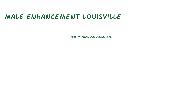 Male Enhancement Louisville