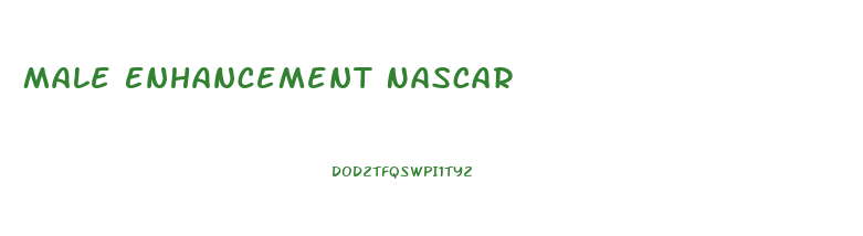 Male Enhancement Nascar