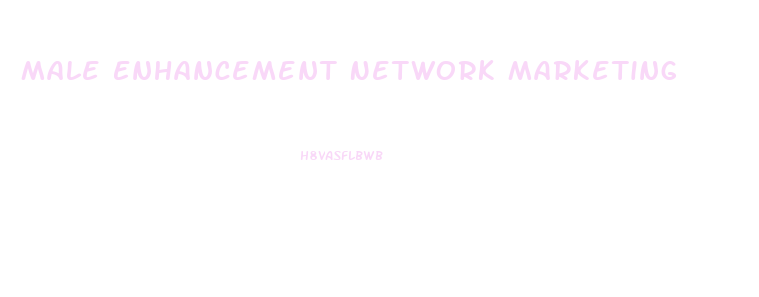 Male Enhancement Network Marketing