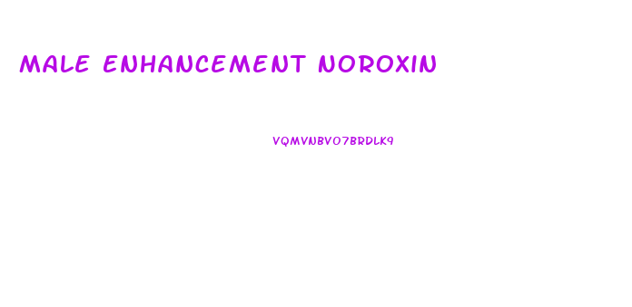 Male Enhancement Noroxin