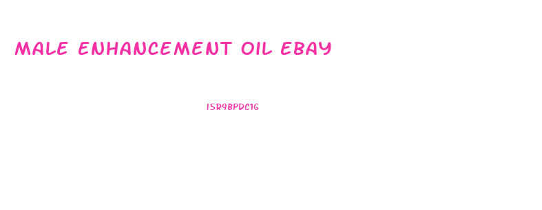 Male Enhancement Oil Ebay