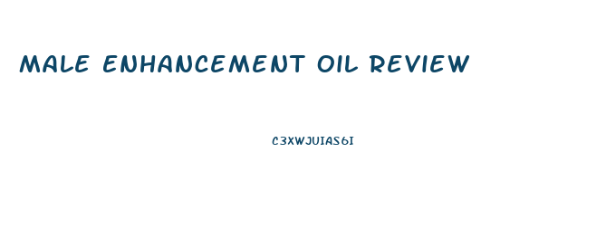 Male Enhancement Oil Review