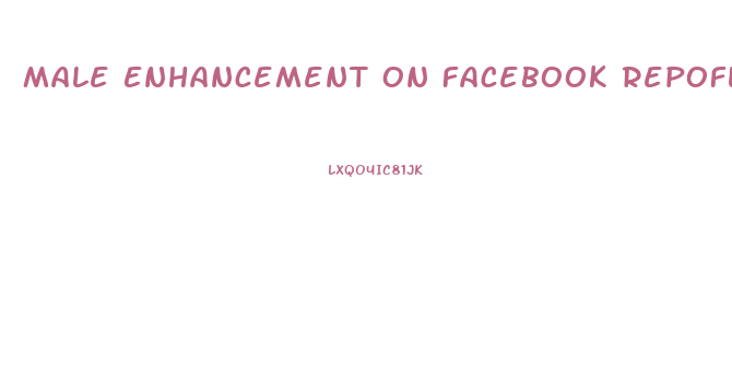 Male Enhancement On Facebook Repoflow