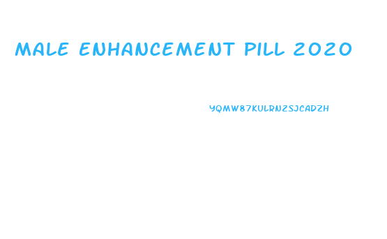 Male Enhancement Pill 2020
