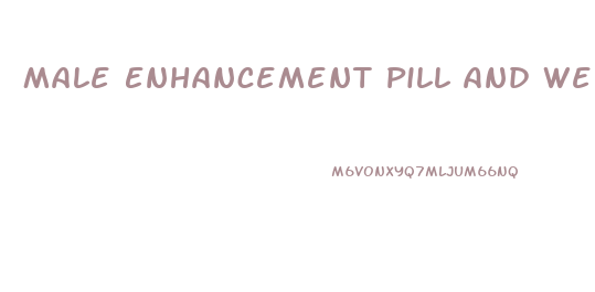 Male Enhancement Pill And Weed