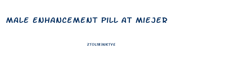 Male Enhancement Pill At Miejer