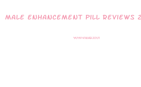 Male Enhancement Pill Reviews 2017