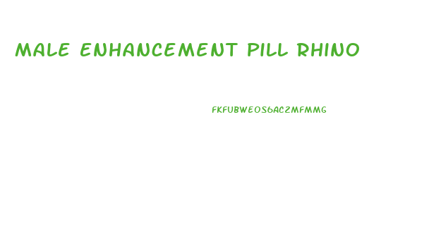 Male Enhancement Pill Rhino
