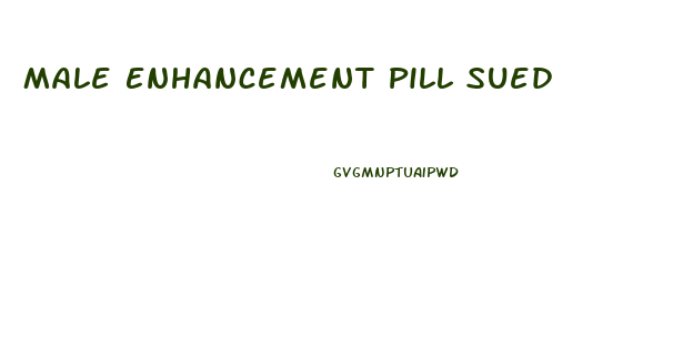 Male Enhancement Pill Sued