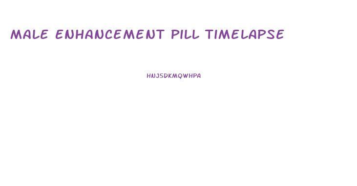 Male Enhancement Pill Timelapse