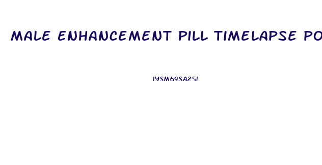 Male Enhancement Pill Timelapse Porn