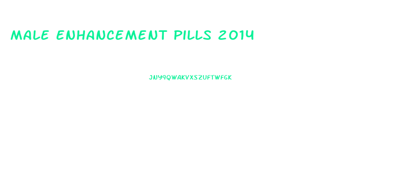 Male Enhancement Pills 2014