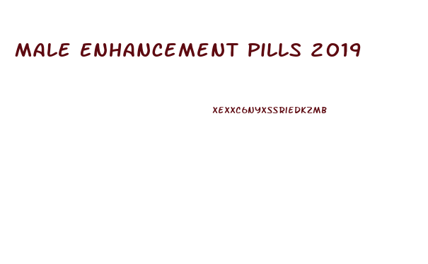 Male Enhancement Pills 2019