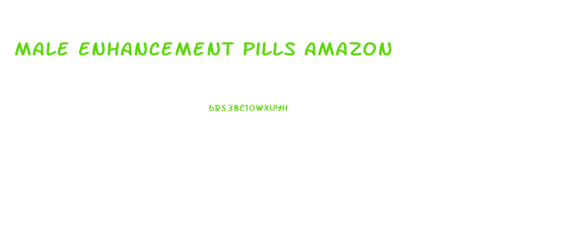 Male Enhancement Pills Amazon