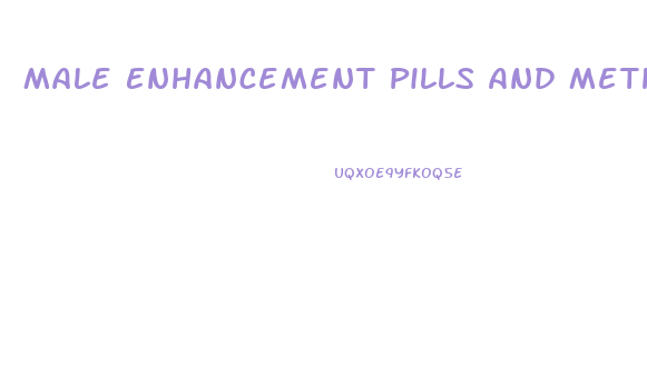 Male Enhancement Pills And Meth
