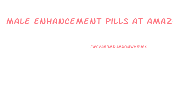 Male Enhancement Pills At Amazon Uk