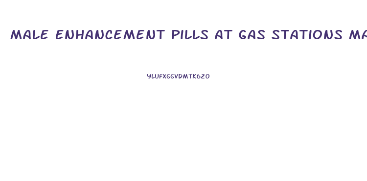 Male Enhancement Pills At Gas Stations Magnum