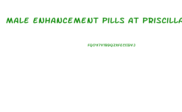 Male Enhancement Pills At Priscilla Mccall