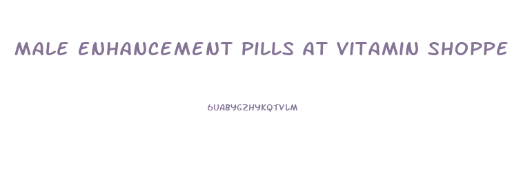 Male Enhancement Pills At Vitamin Shoppe