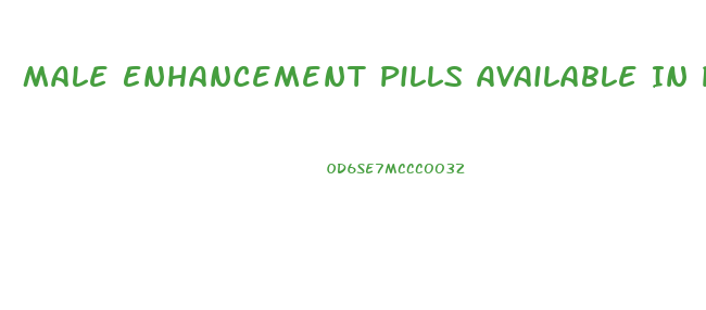 Male Enhancement Pills Available In Pakistan