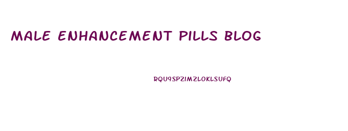 Male Enhancement Pills Blog