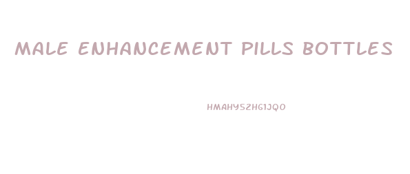 Male Enhancement Pills Bottles