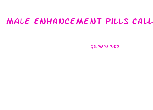 Male Enhancement Pills Called