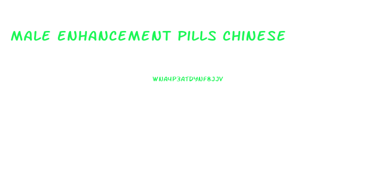 Male Enhancement Pills Chinese