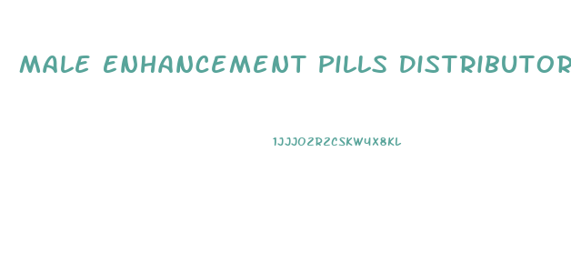 Male Enhancement Pills Distributors