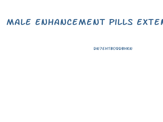 Male Enhancement Pills Extenze