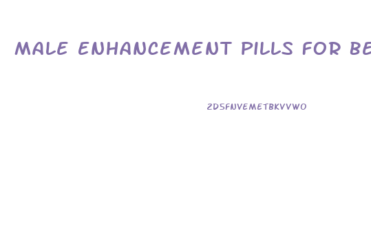 Male Enhancement Pills For Bedtime