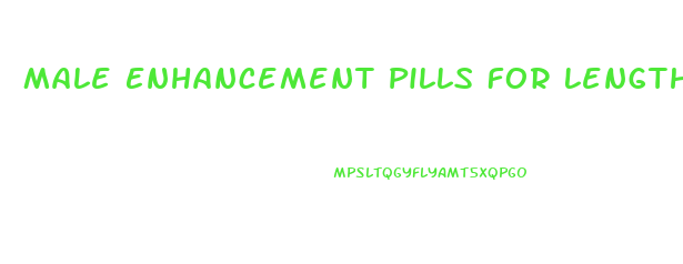 Male Enhancement Pills For Length And Girth