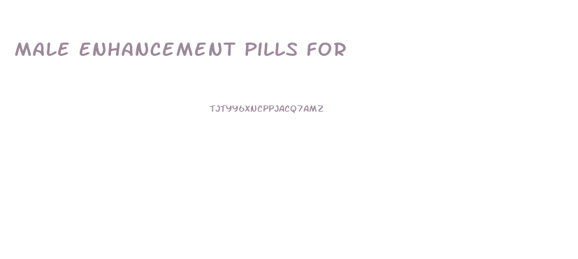 Male Enhancement Pills For