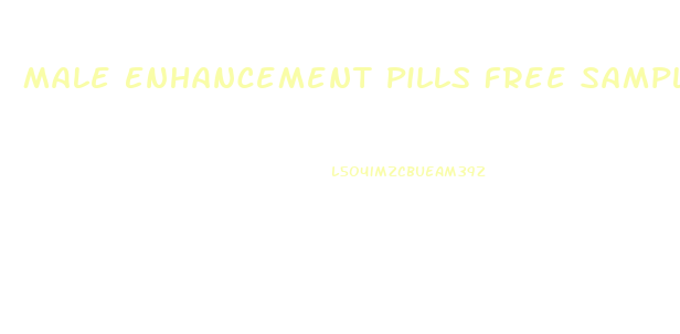 Male Enhancement Pills Free Sample