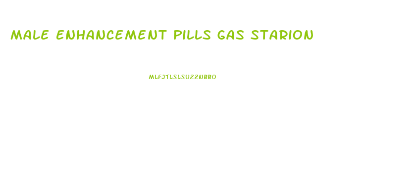 Male Enhancement Pills Gas Starion