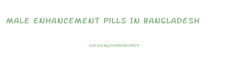 Male Enhancement Pills In Bangladesh