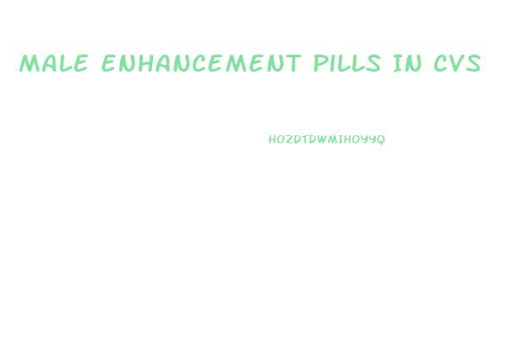 Male Enhancement Pills In Cvs