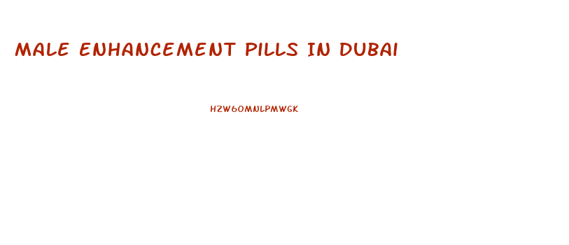 Male Enhancement Pills In Dubai