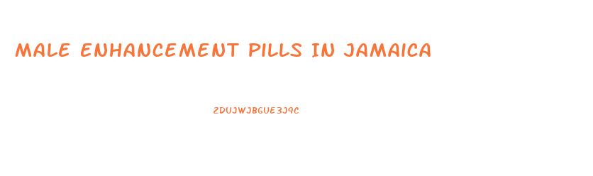 Male Enhancement Pills In Jamaica