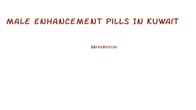 Male Enhancement Pills In Kuwait