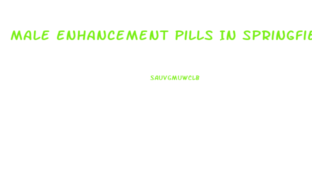 Male Enhancement Pills In Springfield Ill