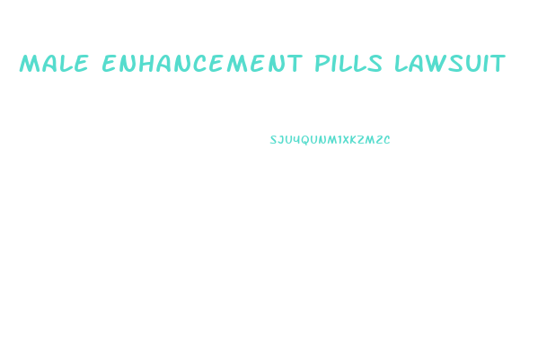 Male Enhancement Pills Lawsuit