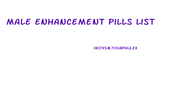 Male Enhancement Pills List