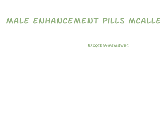 Male Enhancement Pills Mcallen Tx