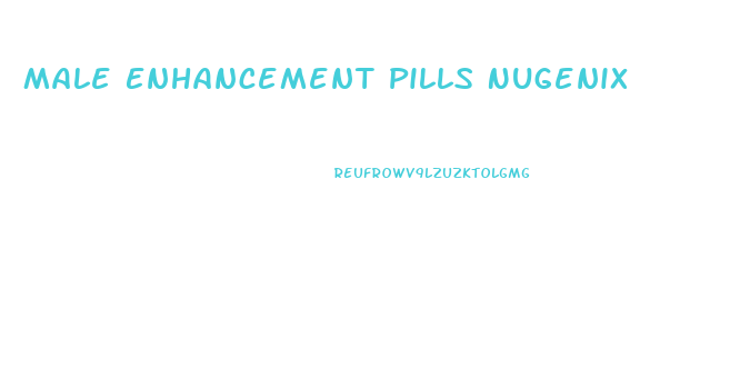 Male Enhancement Pills Nugenix