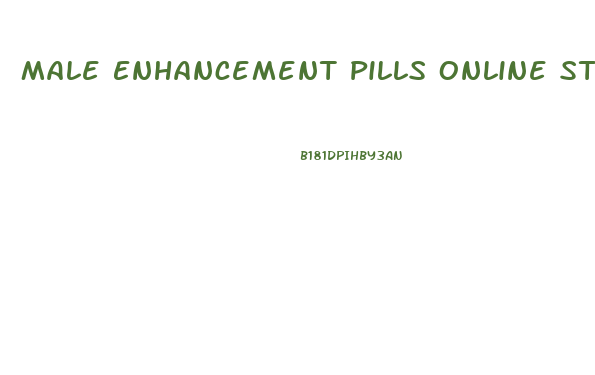 Male Enhancement Pills Online Store