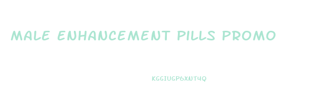 Male Enhancement Pills Promo